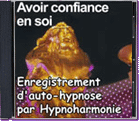 Avoir confiance en soi - Enregistrement d'auto-hypnose par Hypnoharmonie