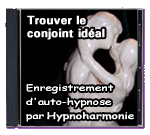 Trouver le conjoint idal - Enregistrement d'auto-hypnose par Hypnoharmonie