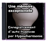 Une mmoire exceptionelle - Enregistrement d'auto-hypnose par Hypnoharmonie