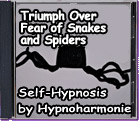 Triumph Over Fear of Snakes and Spiders - Self-Hypnosis by Hypnoharmonie