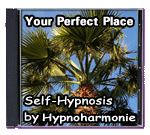 Your Perfect Place - Self-Hypnosis by Hypnoharmonie