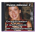 Hypno-minceur 2 - Enregistrement d'auto-hypnose par Hypnoharmonie
