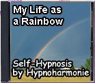 My Life as a Rainbow
